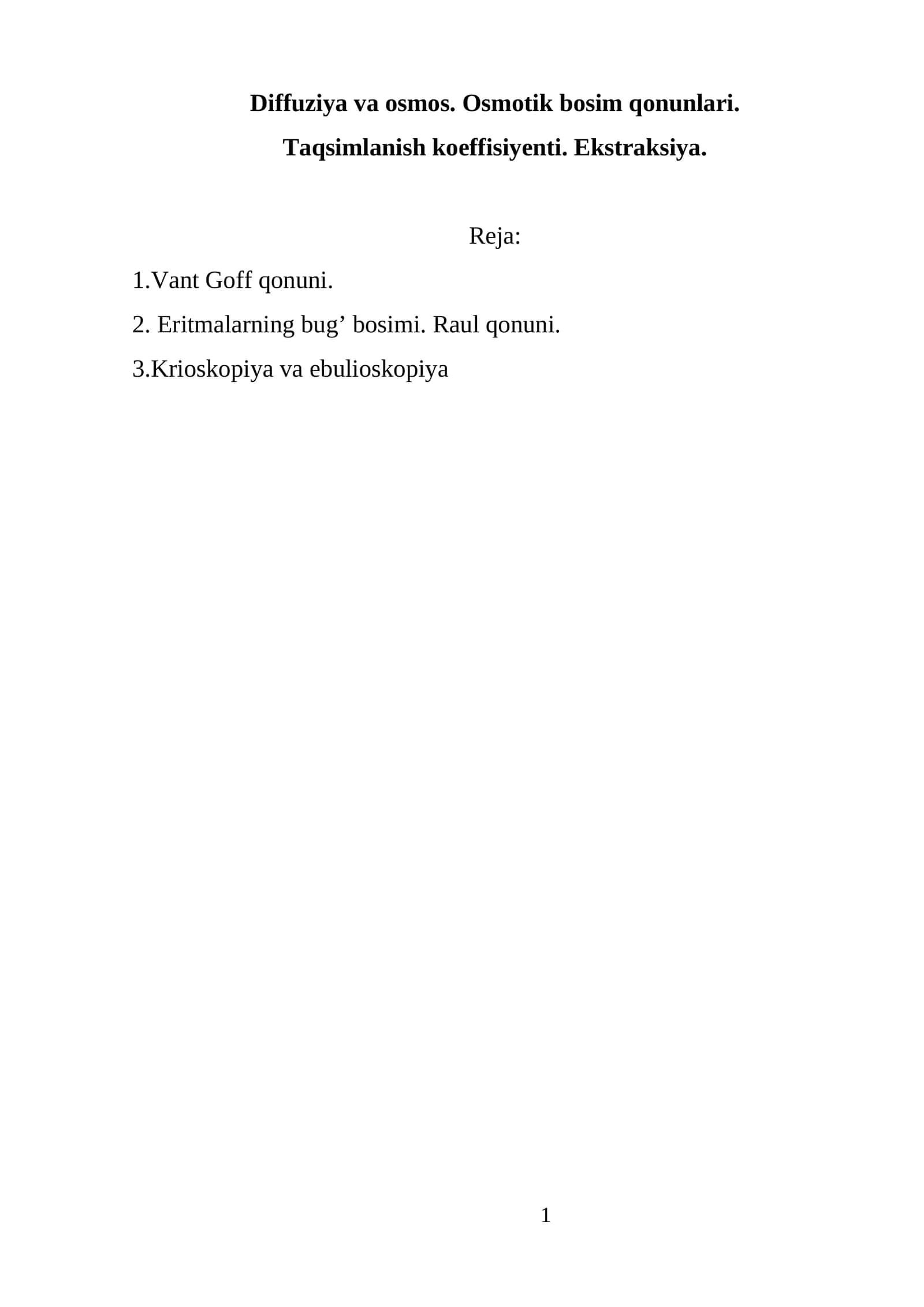 Diffuziya va osmos. Osmotik bosim qonunlari