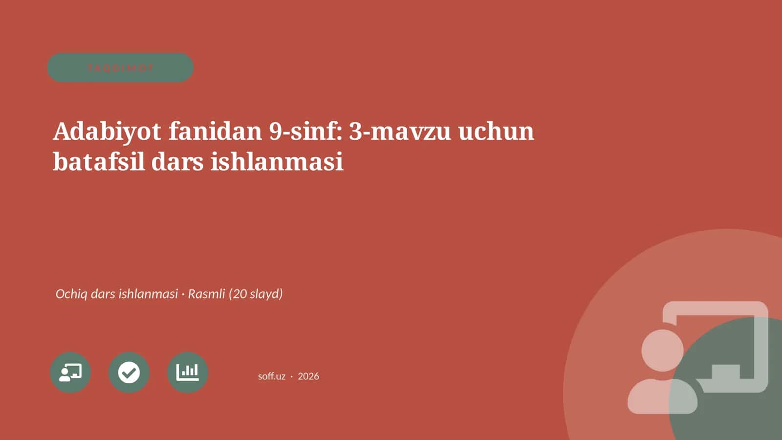 Adabiyot fanidan 9-sinf: 3-mavzu uchun batafsil dars ishlanmasi