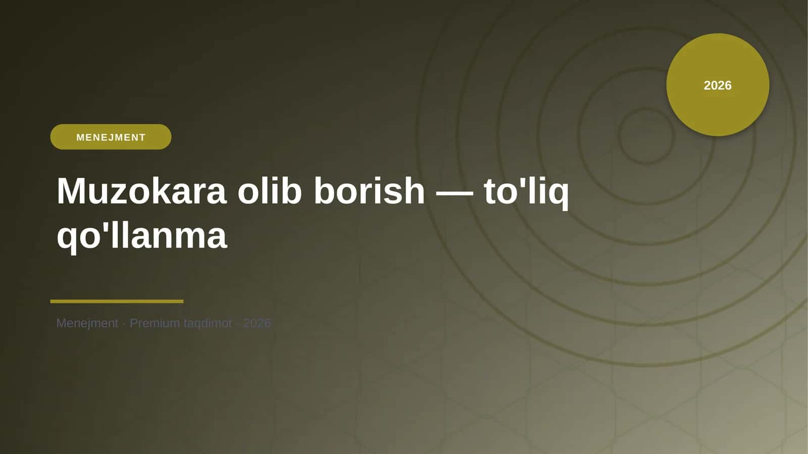 Muzokara olib borish — to'liq qo'llanma