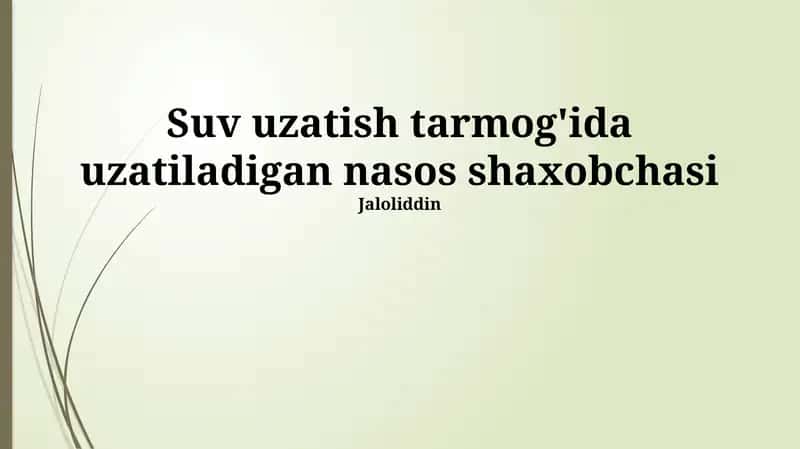 Suv uzatish tarmog'ida uzatiladigan nasos shaxobchasi