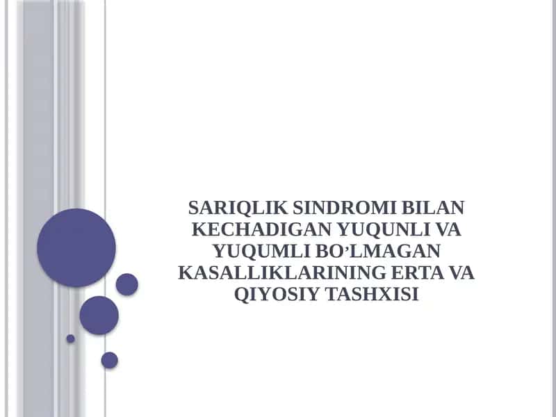 SARIQLIK SINDROMI BILAN KECHADIGAN YUQUNLI VA YUQUMLI BO’LMAGAN KASALLIKLARINING ERTA VA QIYOSIY TASHXISI
