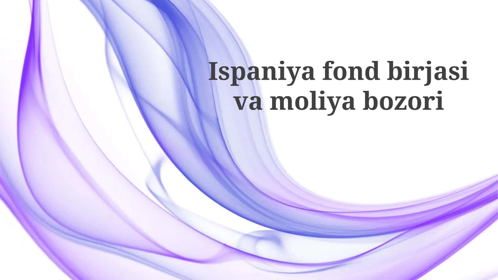Ispaniya fond birjasi va moliya bozori