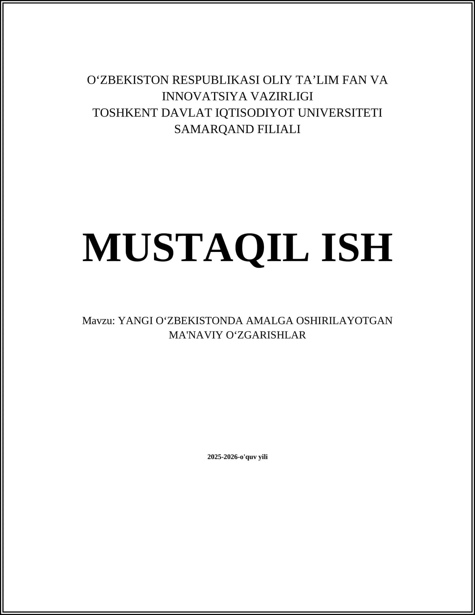 YANGI O‘ZBEKISTONDA AMALGA OSHIRILAYOTGAN MA'NAVIY O‘ZGARISHLAR