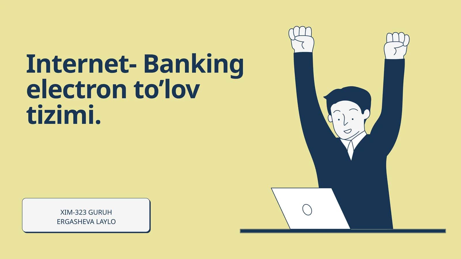 Taqdimot: Internet-banking elektron tòlov tizimi
