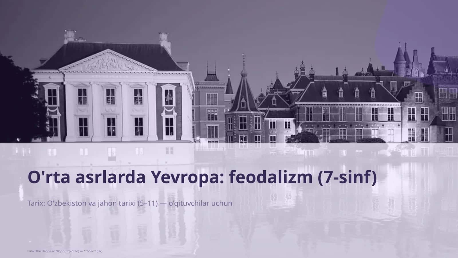 O'rta asrlarda Yevropa: feodalizm (7-sinf)