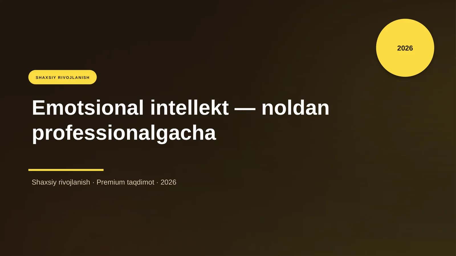 Emotsional intellekt — noldan professionalgacha