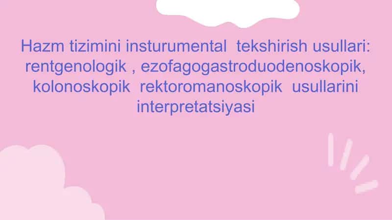 Hazm tizimlarini instrumental tekshirish usullari