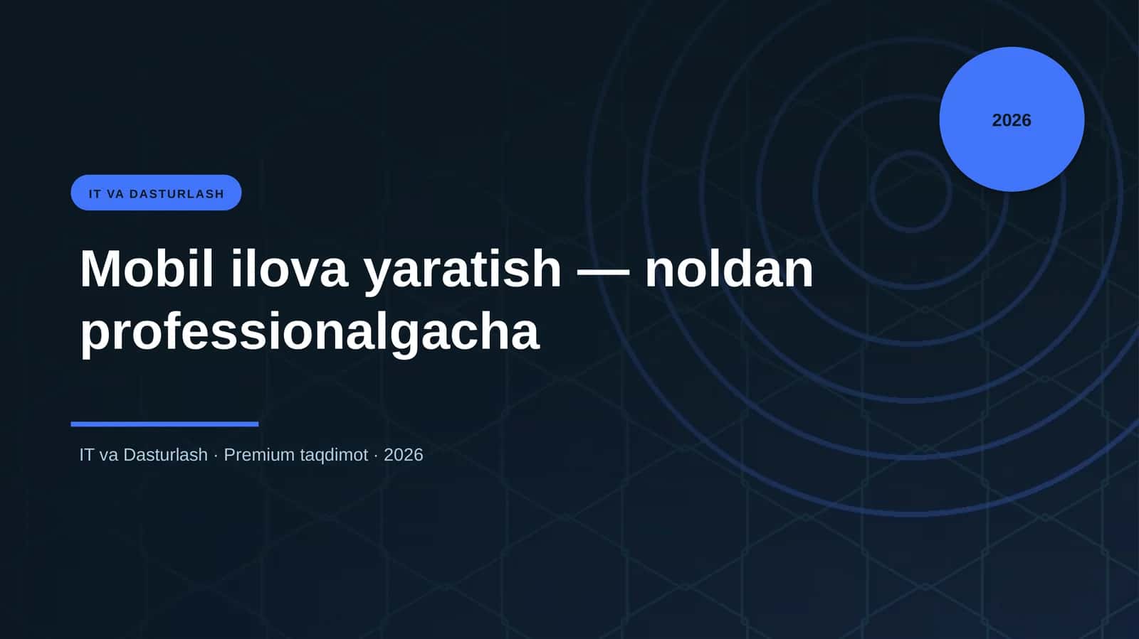 Mobil ilova yaratish — noldan professionalgacha