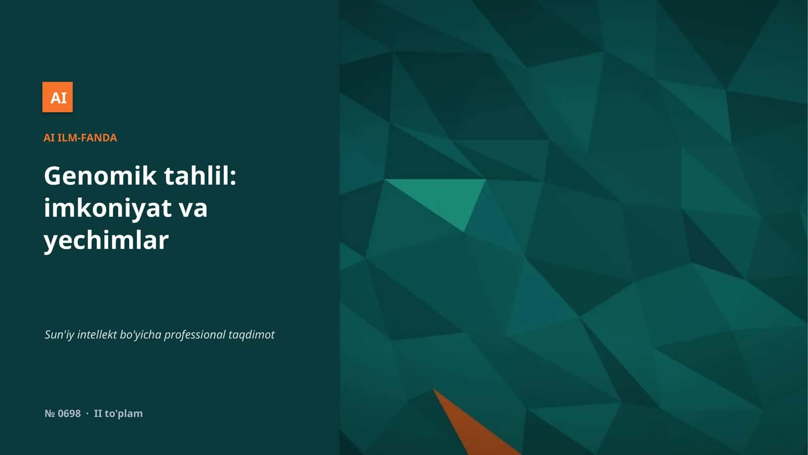 Genomik tahlil: imkoniyat va yechimlar