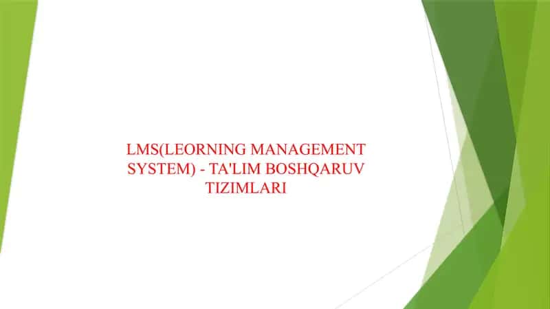 LMS(LEORNING MANAGEMENT SYSTEM) - TA'LIM BOSHQARUV TIZIMLARI