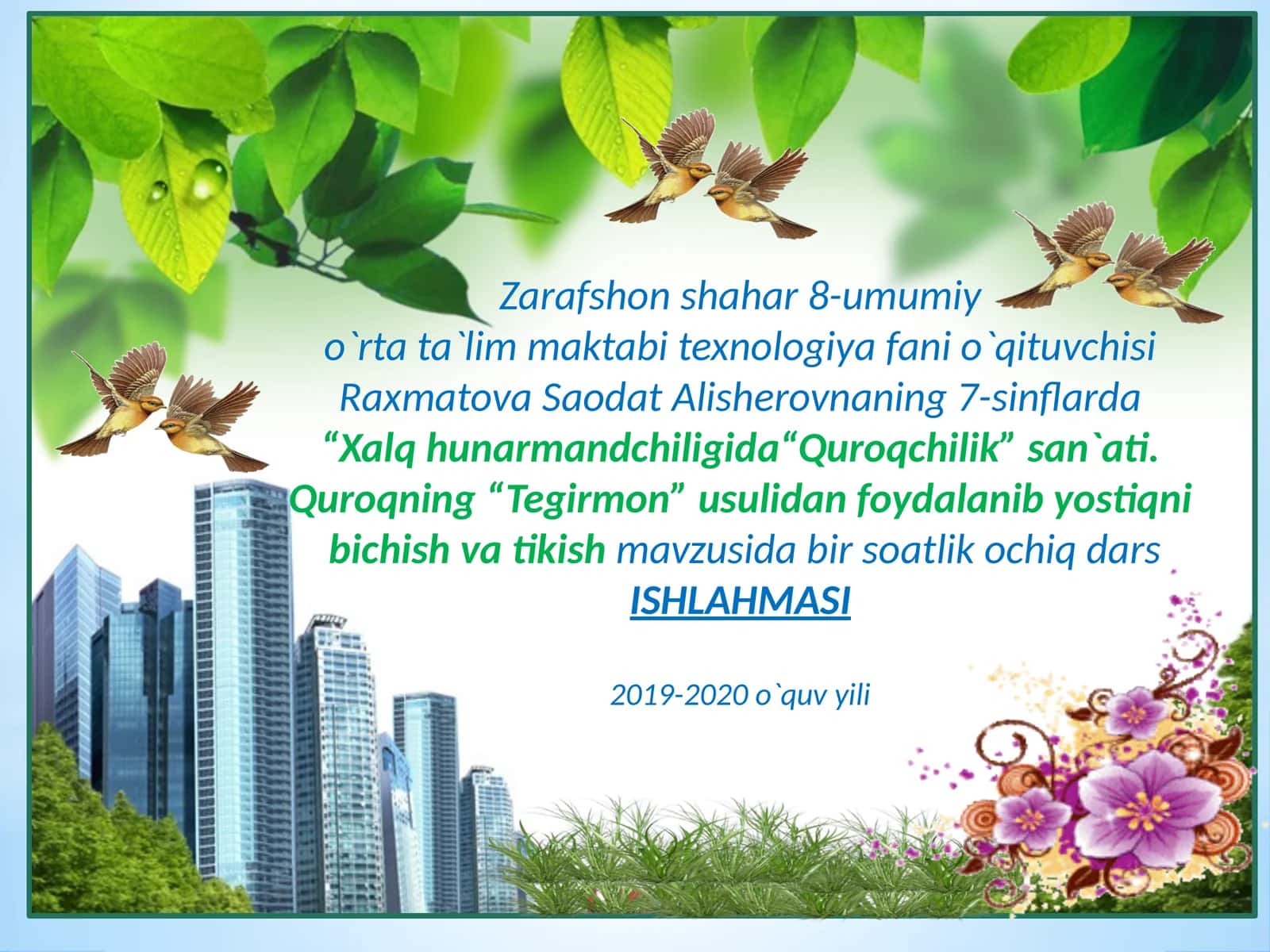 7-sinf Texnologiya fanidan Quroqchilik san'ati ochiq dars ishlanmasi
