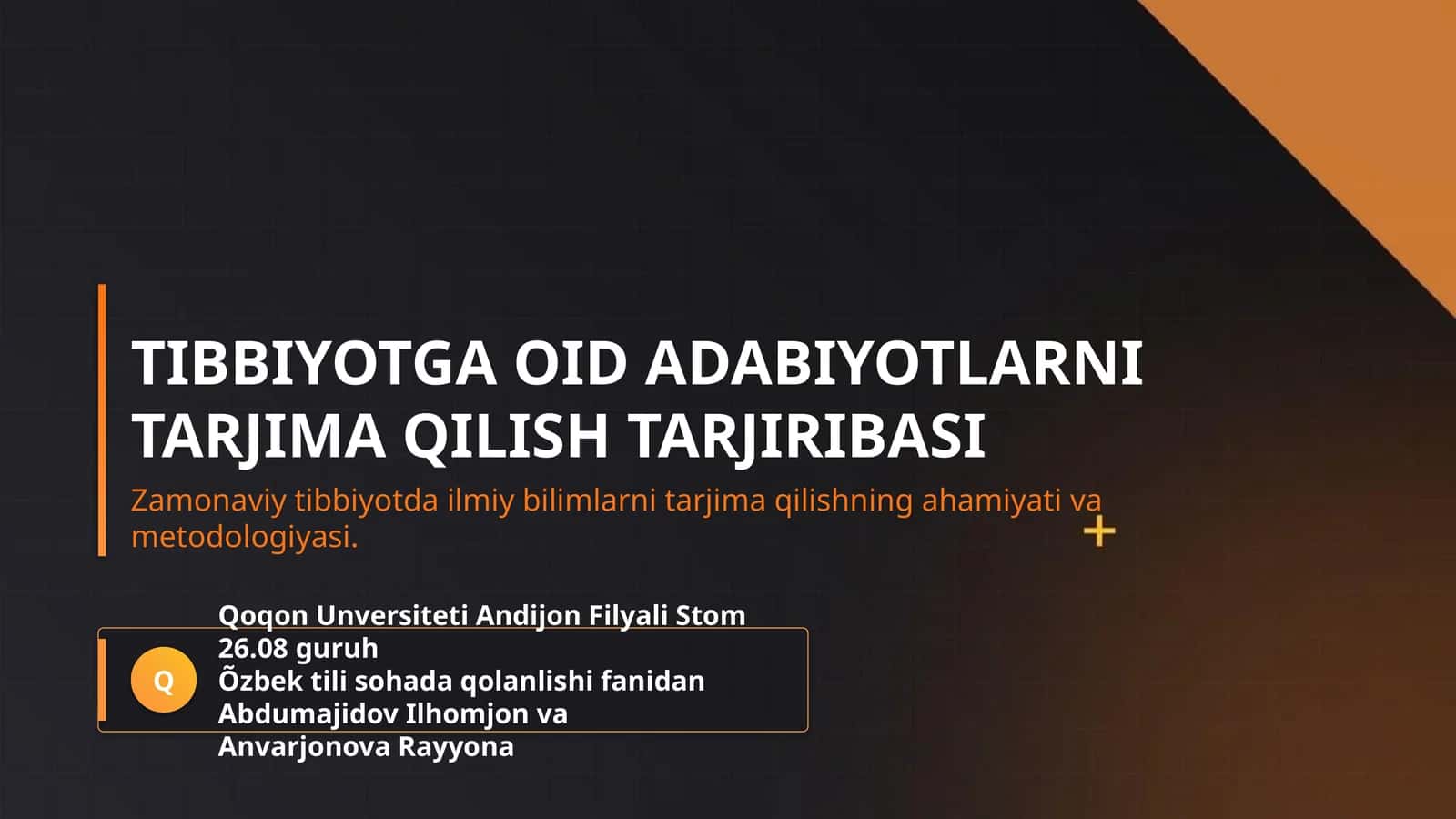 Tibbiyotga oid adabiyotlarni tarjima qilish tarjiribasi