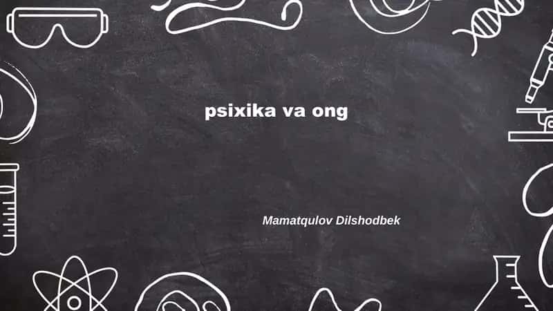 Psixika va Ong