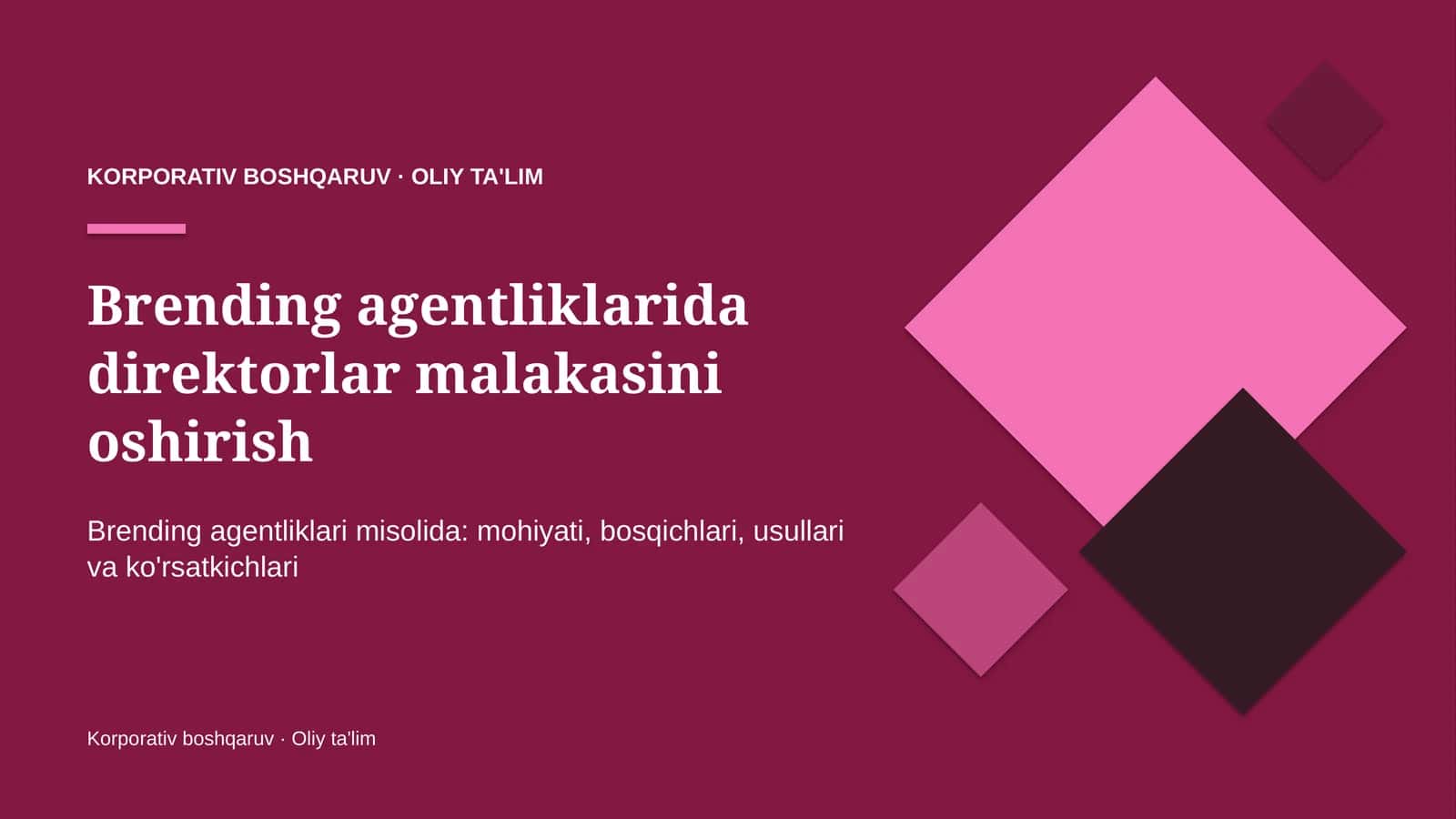 Brending agentliklarida direktorlar malakasini oshirish