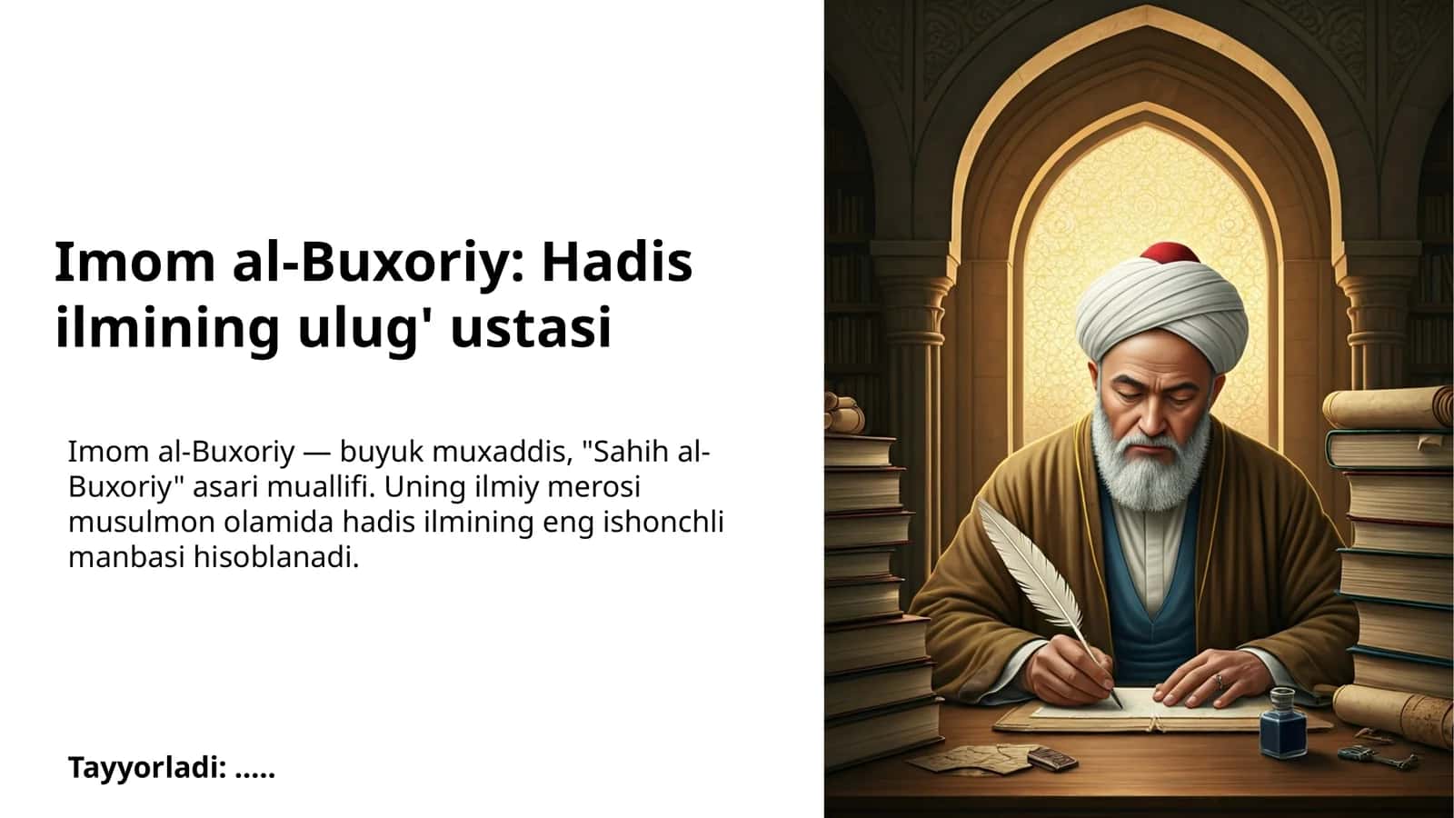 Imom al-Buxoriy: Hadis ilmining ulug' ustasi