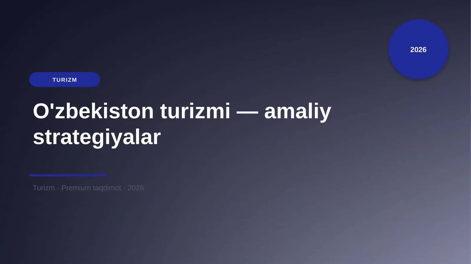 O'zbekiston turizmi — amaliy strategiyalar