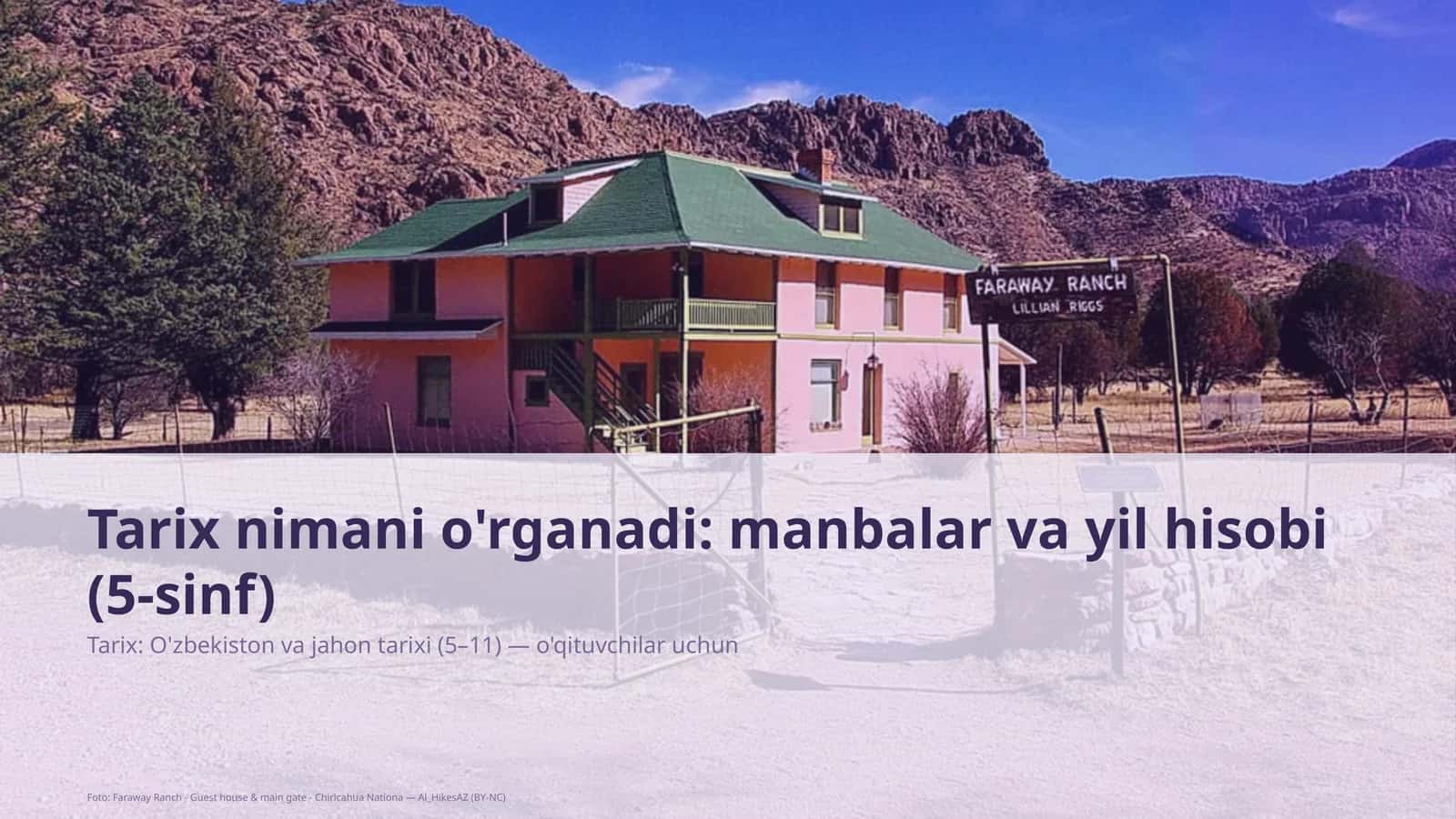 Tarix nimani o'rganadi: manbalar va yil hisobi (5-sinf)