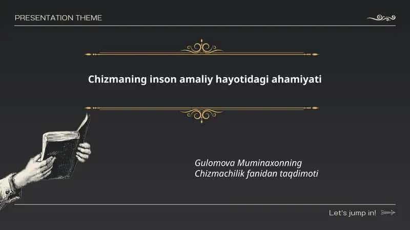 Chizmaning inson amaliy hayotidagi ahamiyati