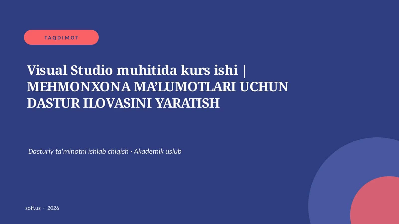 Visual Studio muhitida kurs ishi | MEHMONXONA MA’LUMOTLARI UCHUN DASTUR ILOVASINI YARATISH