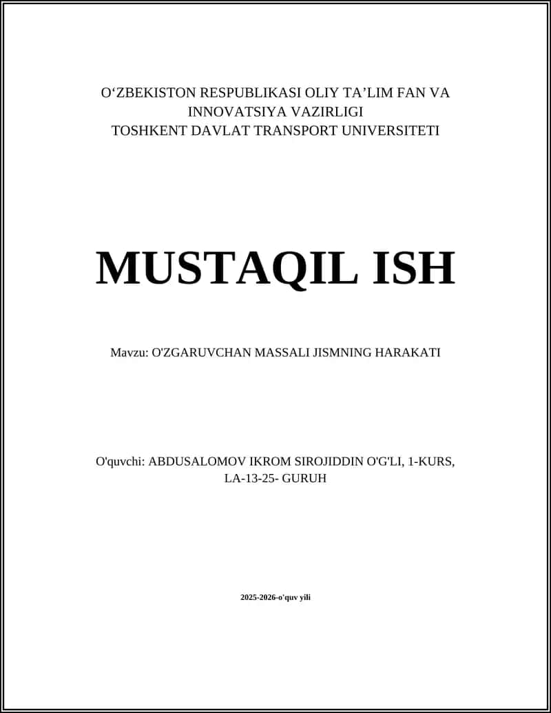 O'ZGARUVCHAN MASSALI JISMNING HARAKATI