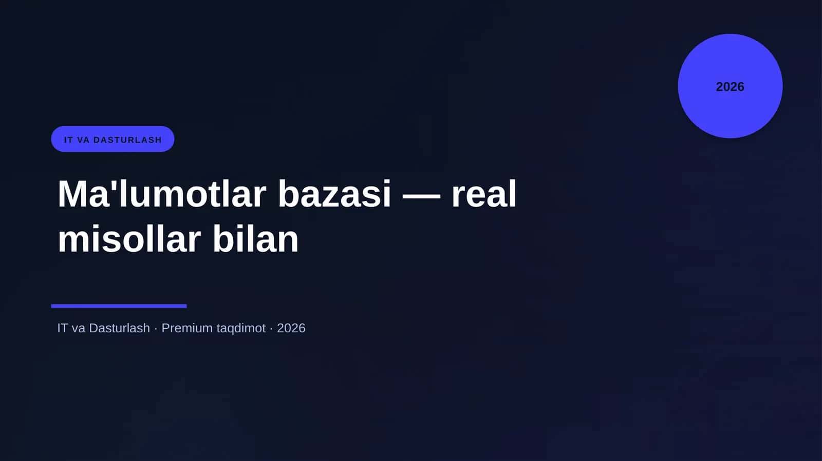 Ma'lumotlar bazasi — real misollar bilan