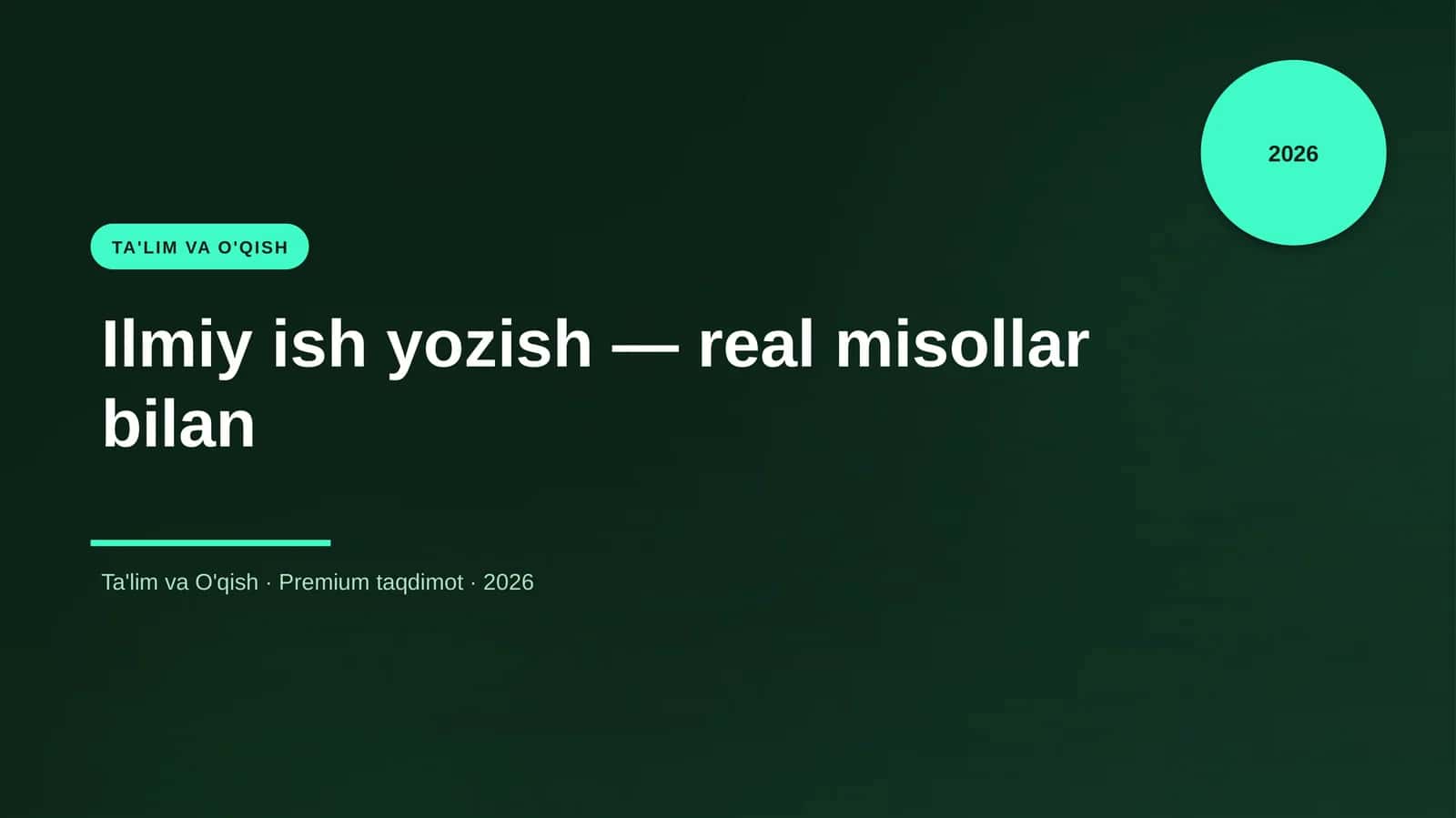 Ilmiy ish yozish — real misollar bilan