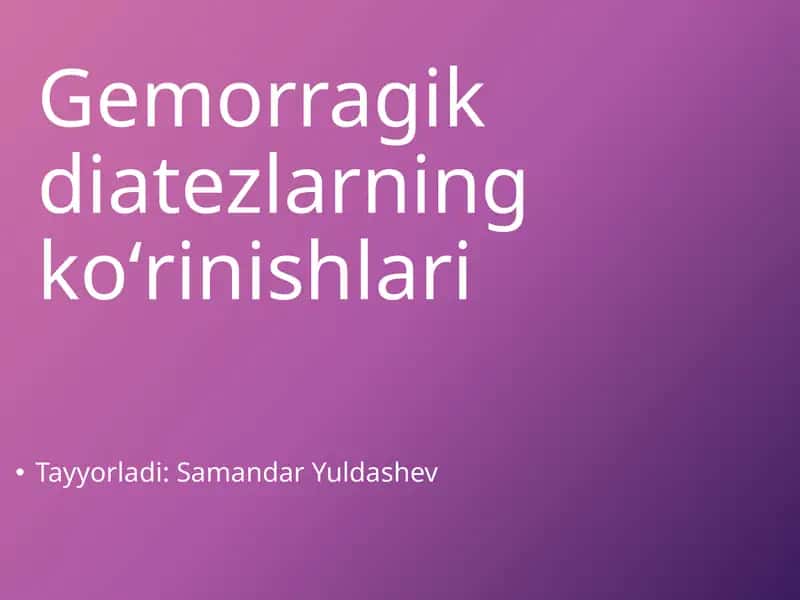 Gemorragik diatezlarning koʻrinishlari