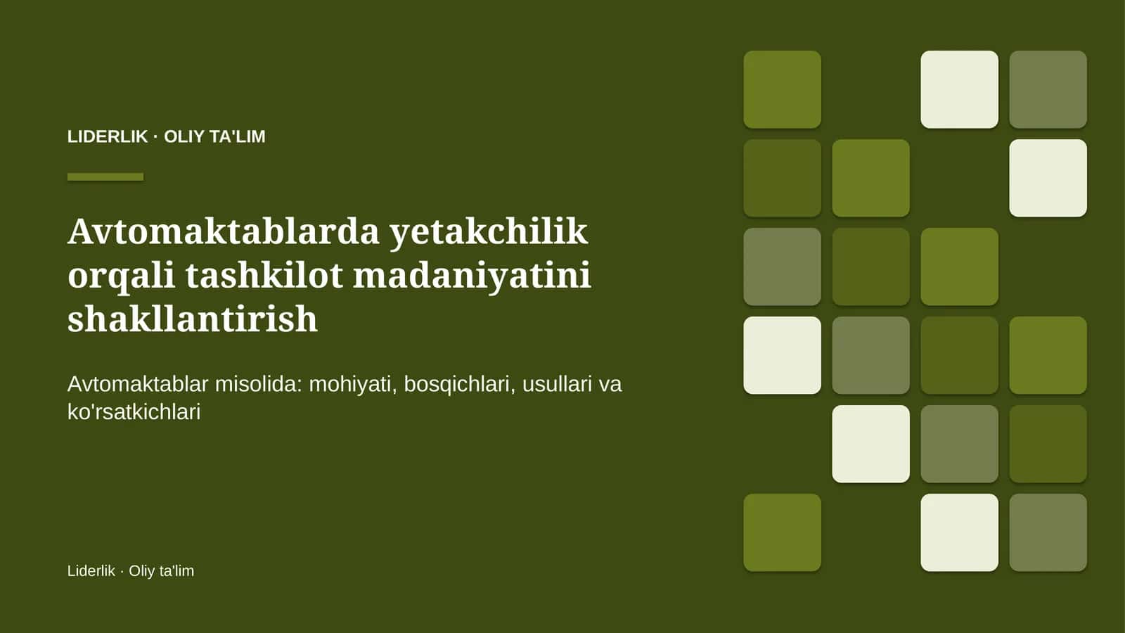 avtomaktablarda yetakchilik orqali tashkilot madaniyatini shakllantirish 9057