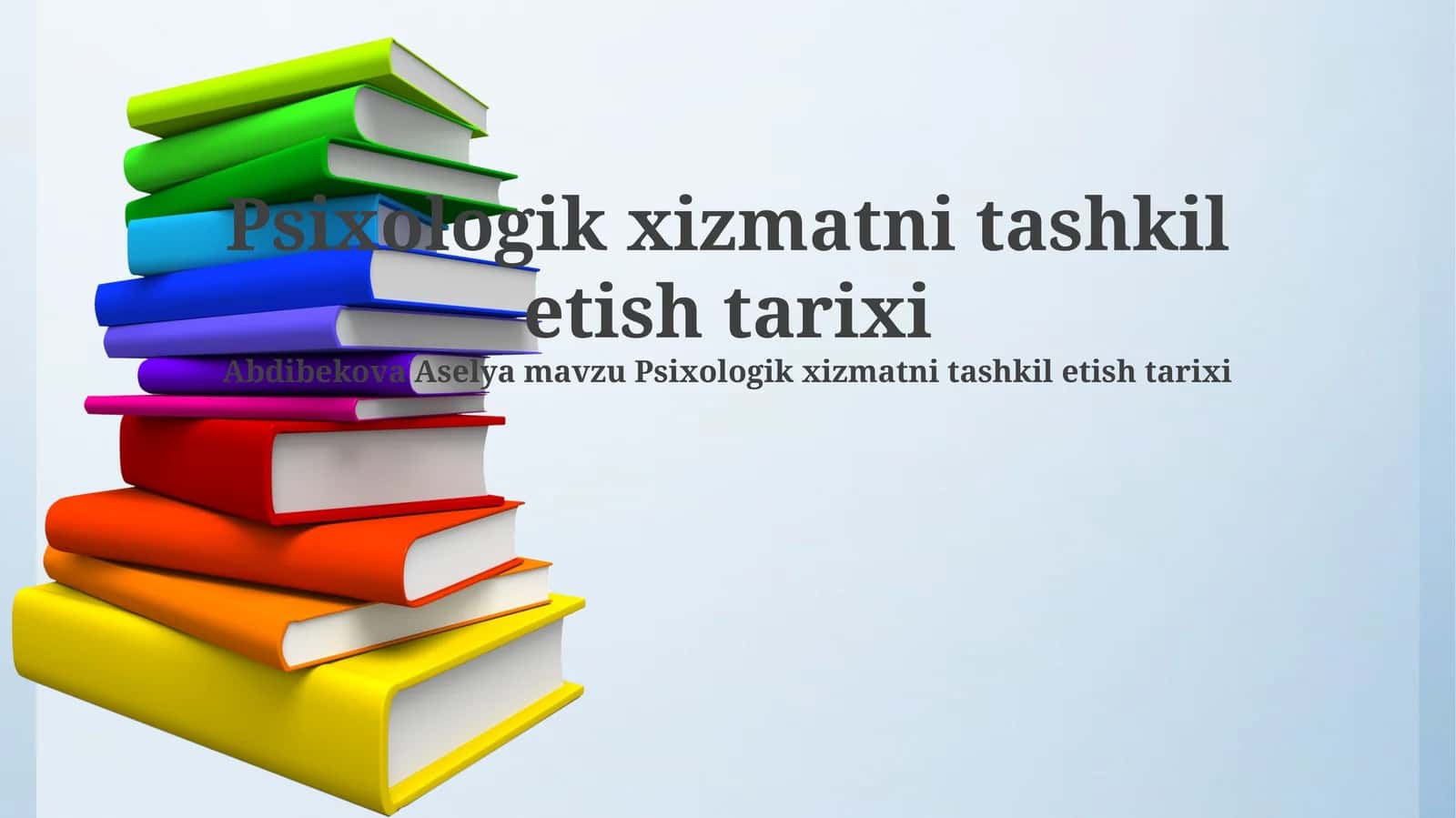 Psixologik xizmatni tashkil etish tarixi