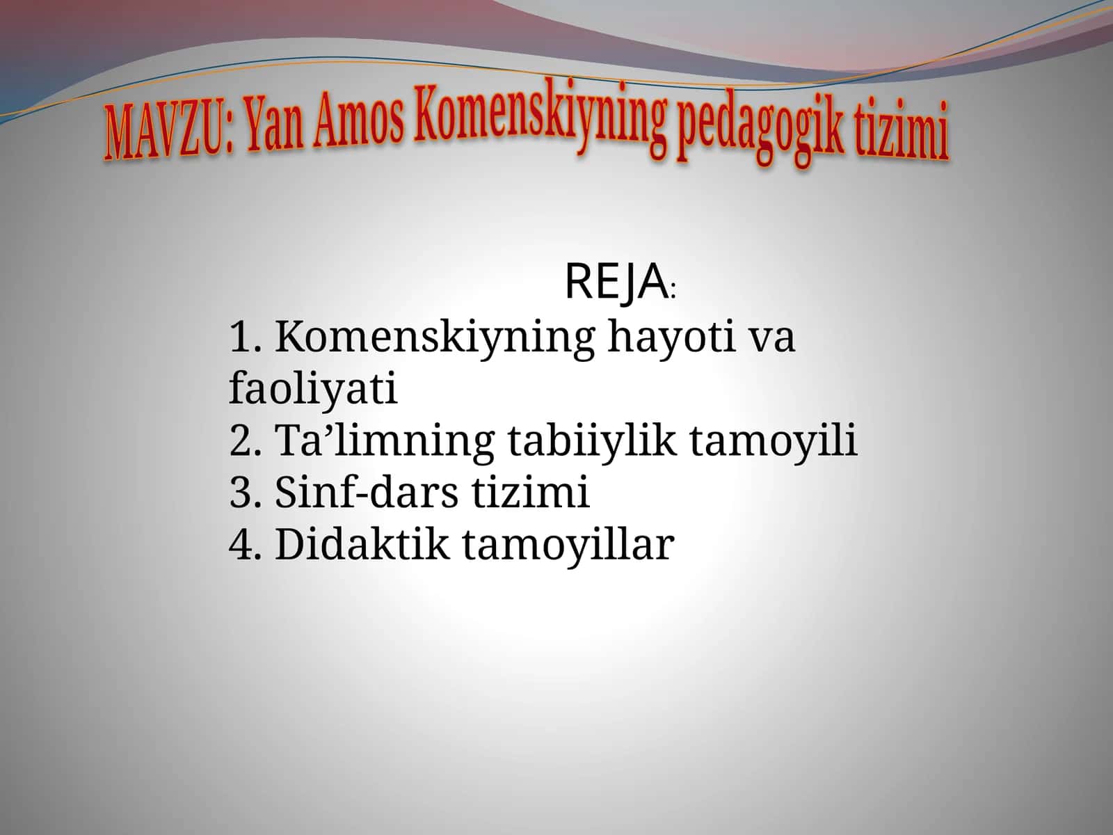 Yan AmosKomenskiyningpedagogiktizimi