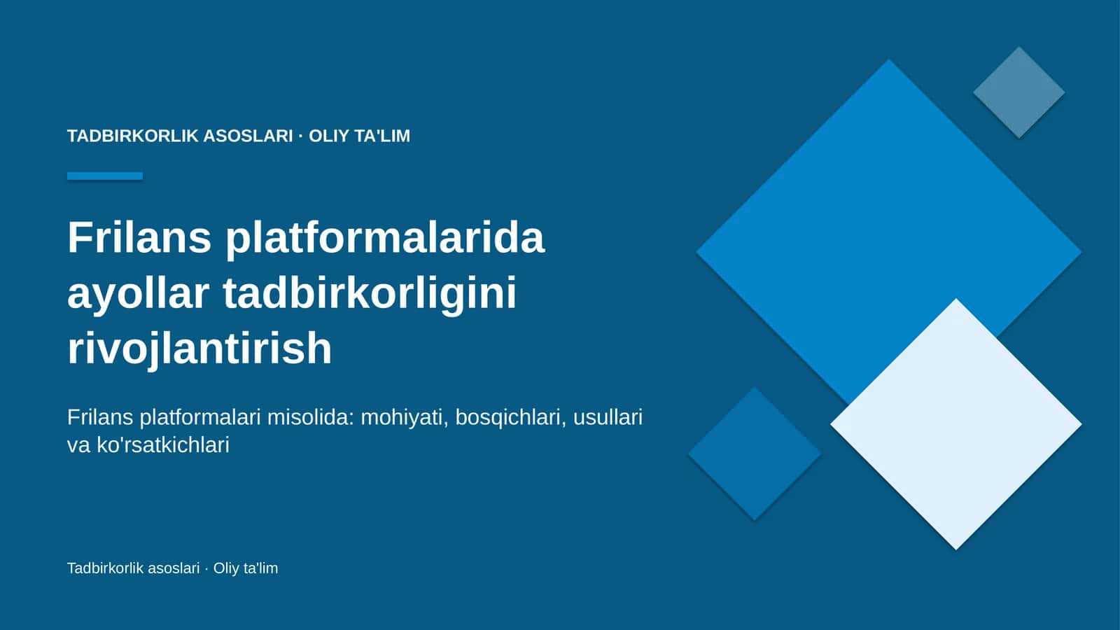 Frilans platformalarida ayollar tadbirkorligini rivojlantirish