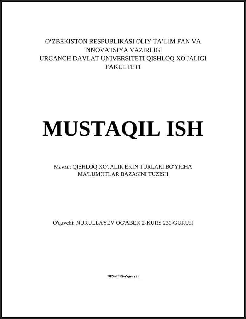 QISHLOQ XO'JALIK EKIN TURLARI BO'YICHA MA'LUMOTLAR BAZASINI TUZISH