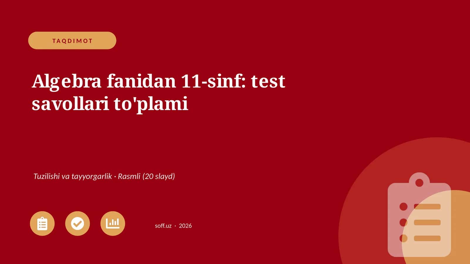 Algebra fanidan 11-sinf: test savollari to'plami