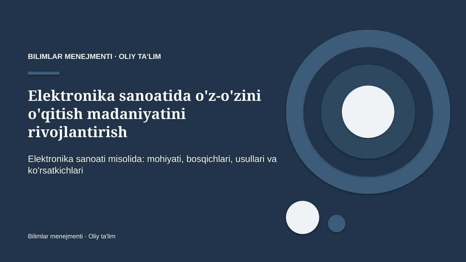 elektronika sanoatida o'z o'zini o'qitish madaniyatini rivojlantirish 1328