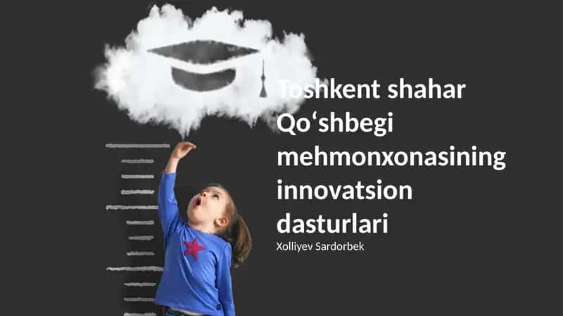 Qo'shbegi mehmonxonasining innovatsion dasturlari