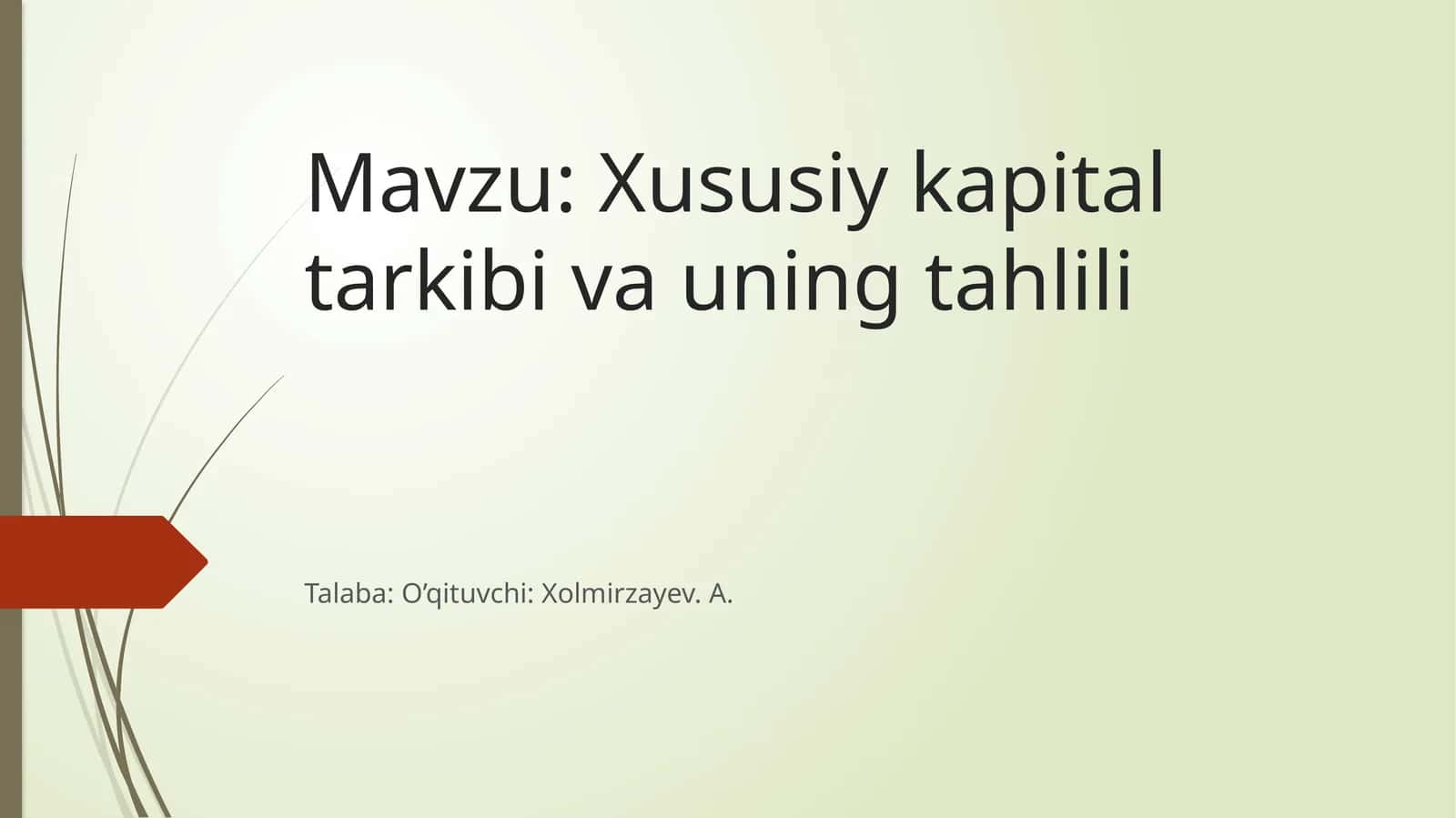 Xususiy kapital tarkibi va uning tahlili