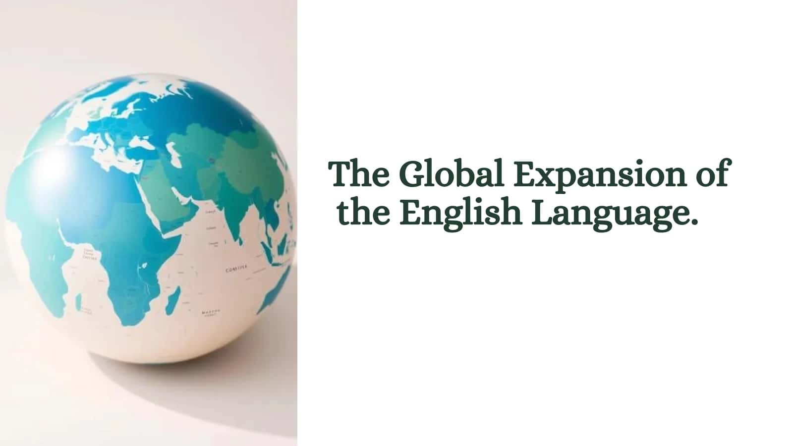 The Global Expansion of the English Language