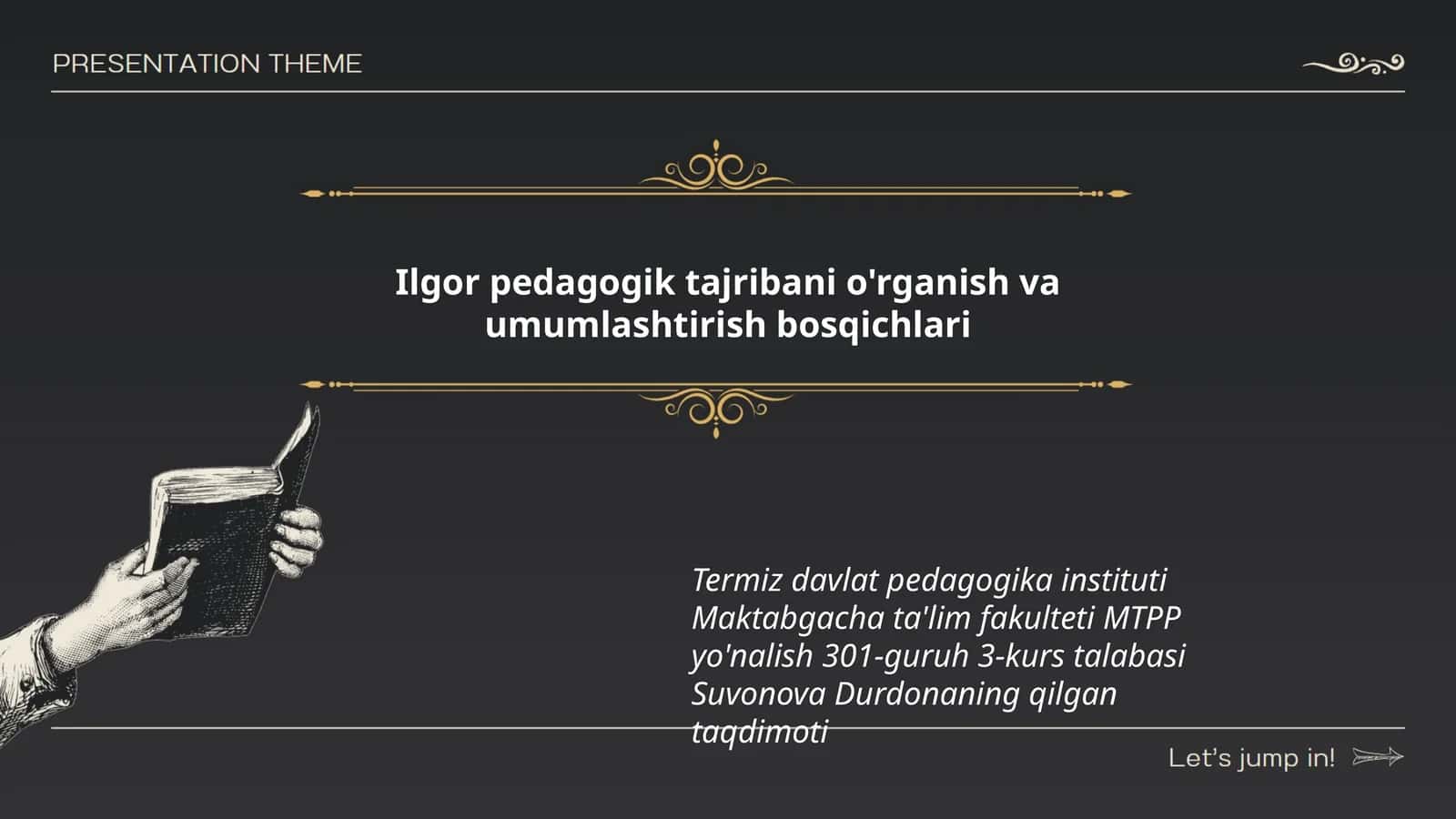 Ilgor pedagogik tajribani o'rganish va umumlashtirish bosqichlari