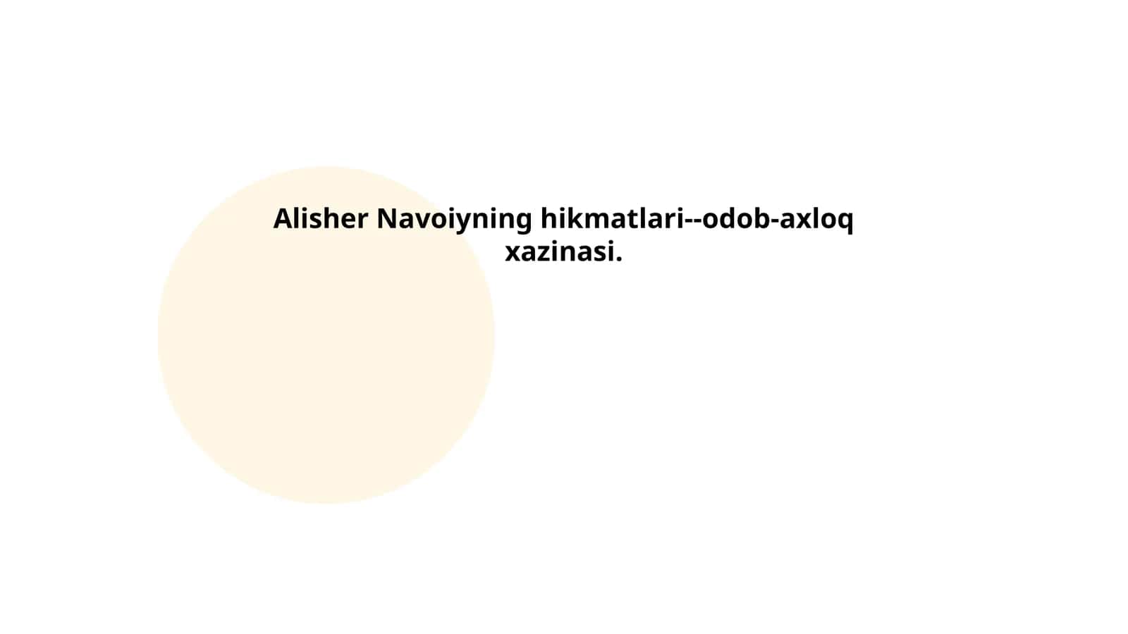 Alisher Navoiyning hikmatlari--odob-axloq xazinasi