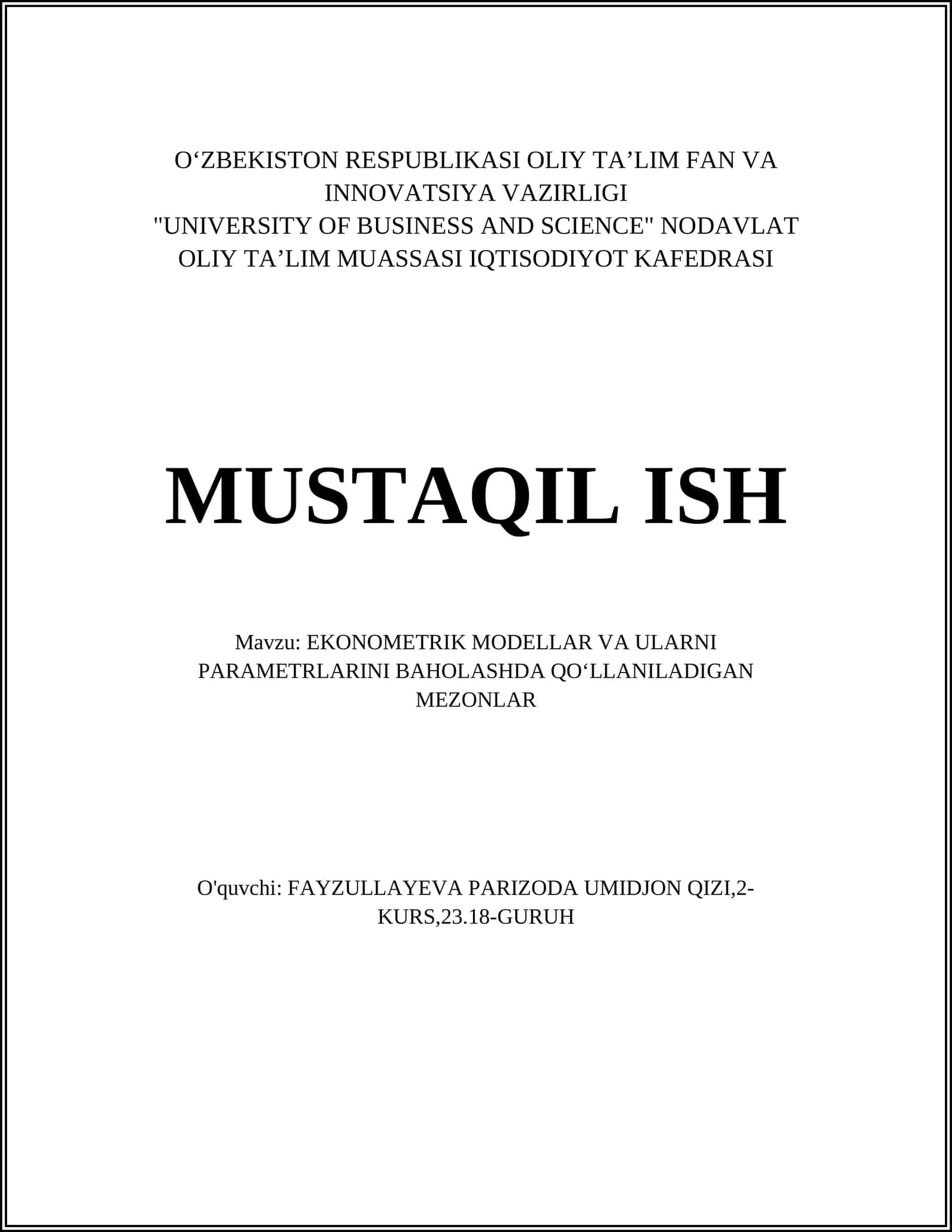 EKONOMETRIK MODELLAR VA ULARNI PARAMETRLARINI BAHOLASHDA QOʻLLANILADIGAN MEZONLAR