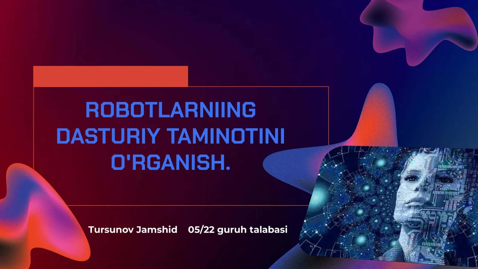 Robotlarniing Dasturiy Ta'minoti
