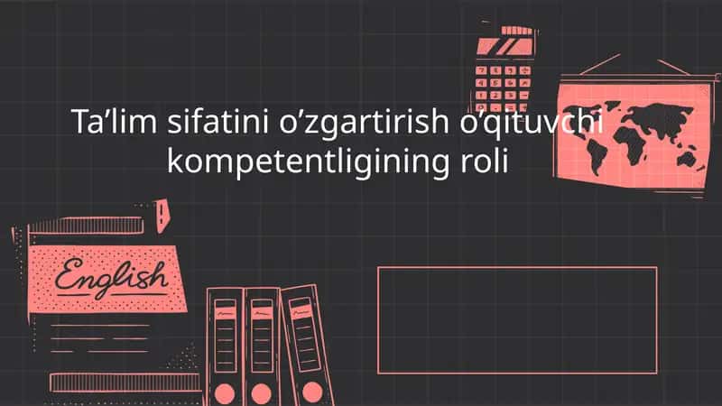 O‘qituvchi kompetentligi