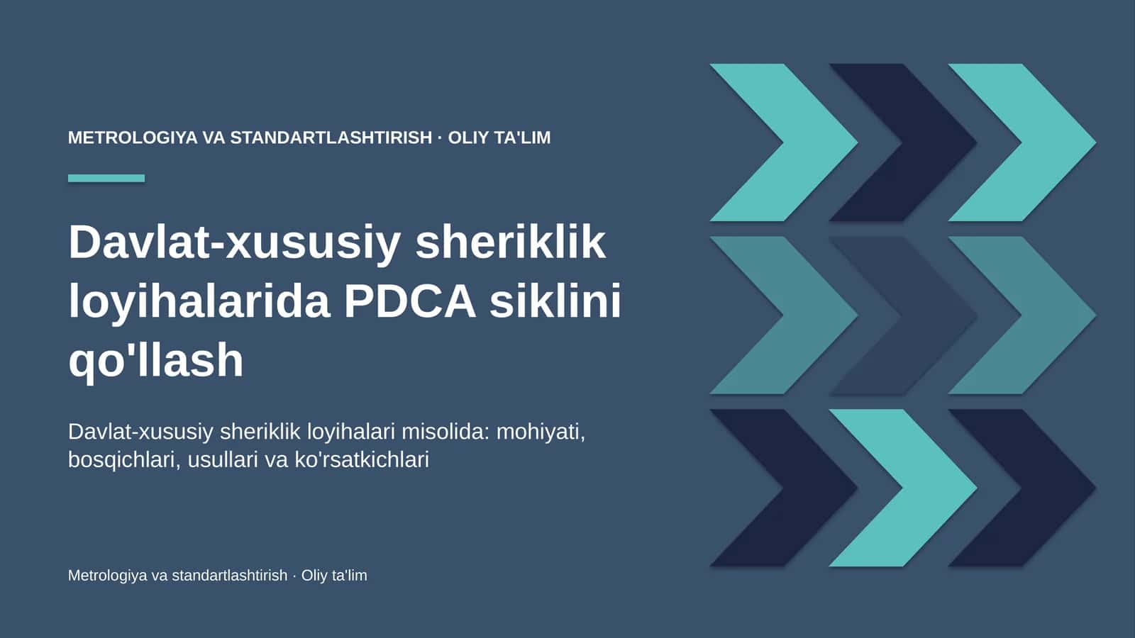 Davlat-xususiy sheriklik loyihalarida PDCA siklini qo'llash