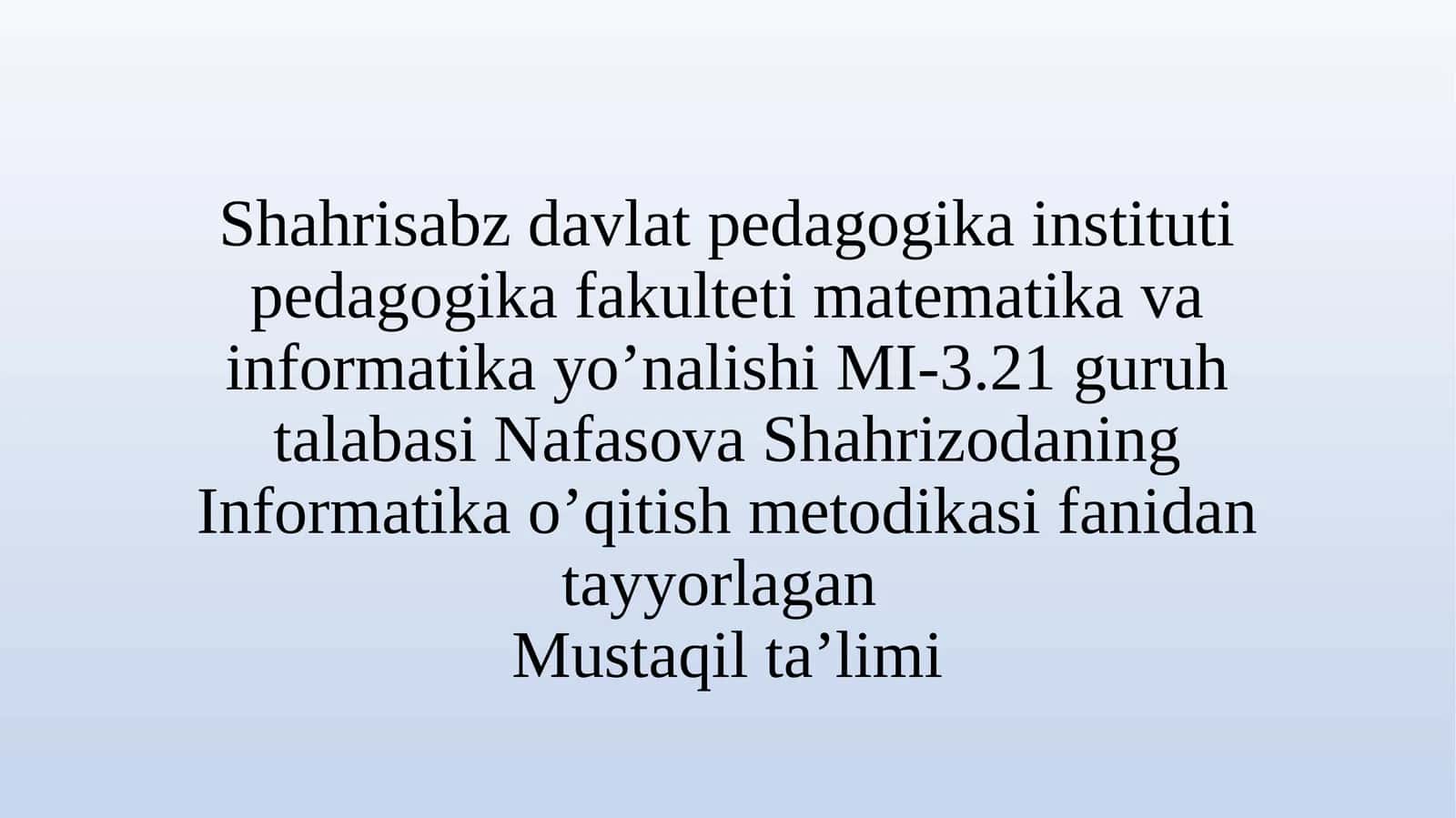 Informatika o‘qitish metodikasi