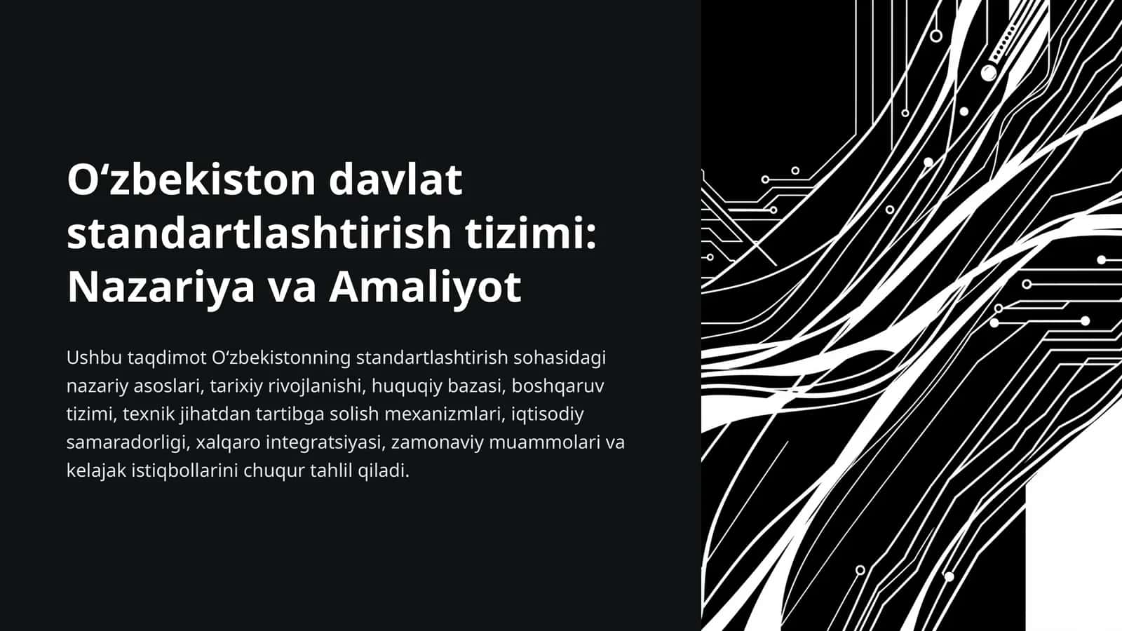 O‘zbekiston davlat standartlashtirish tizimi: Nazariya va Amaliyot