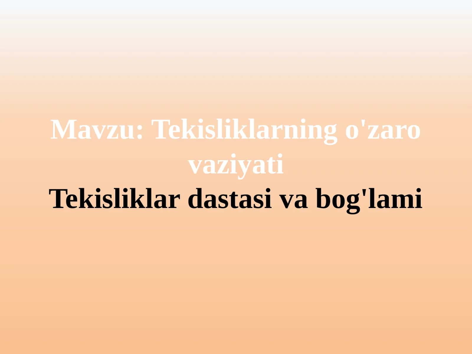 Tekisliklarning o'zarovaziyati
