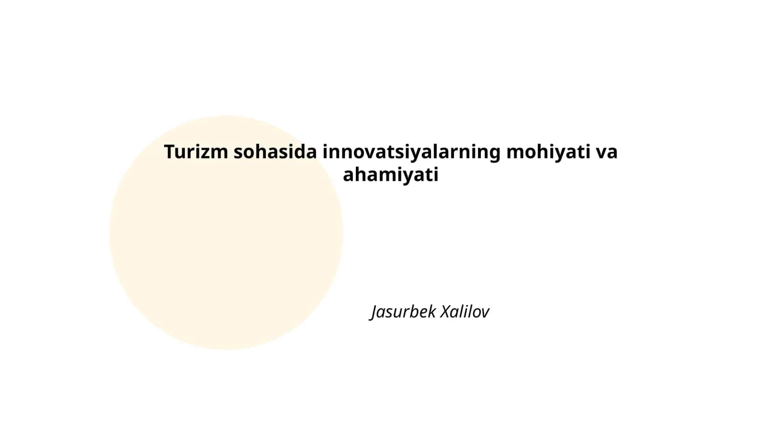 Turizm sohasida innovatsiyalarning mohiyati va ahamiyati