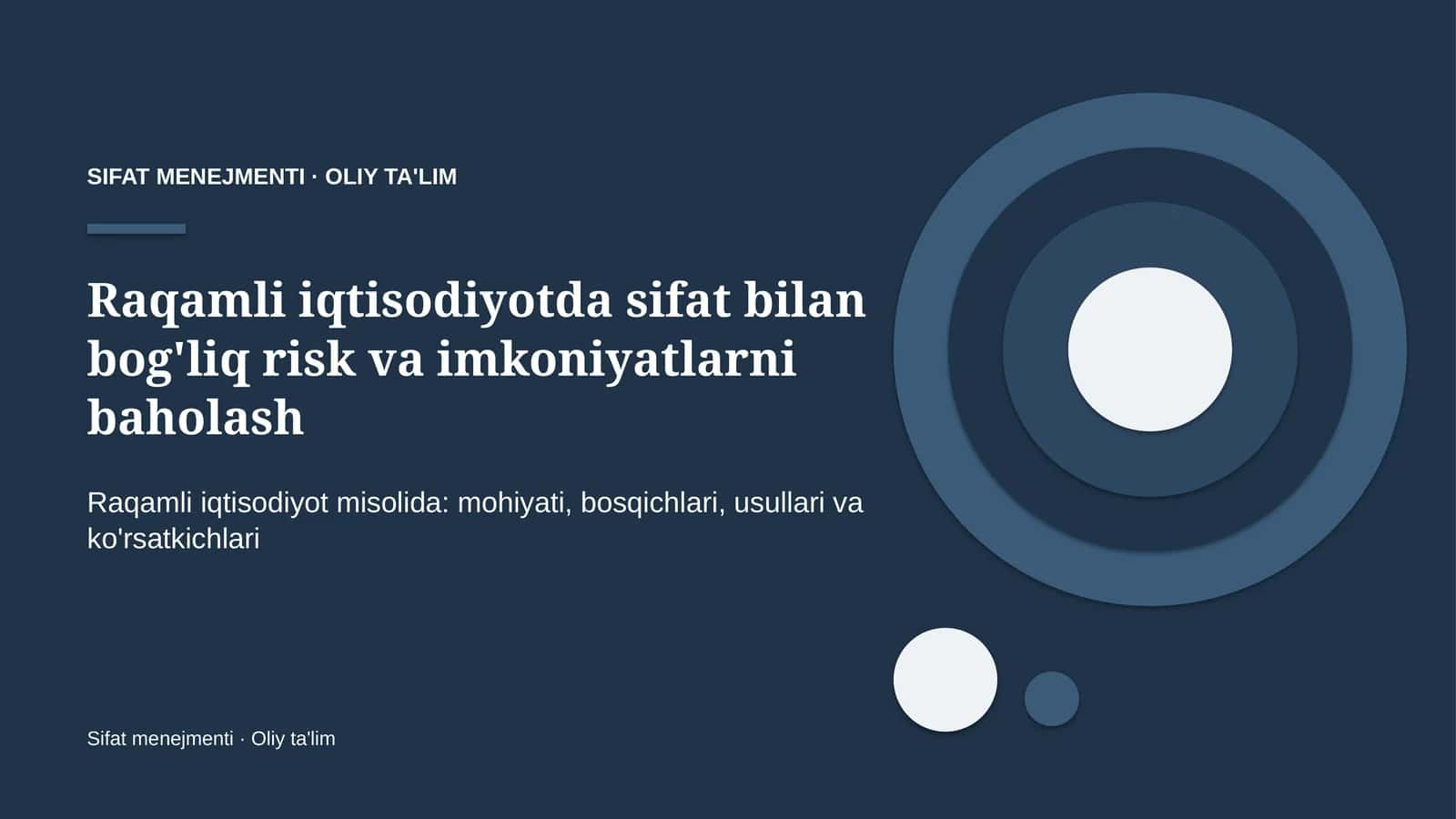 raqamli iqtisodiyotda sifat bilan bog'liq risk va imkoniyatlarni baholash 6283