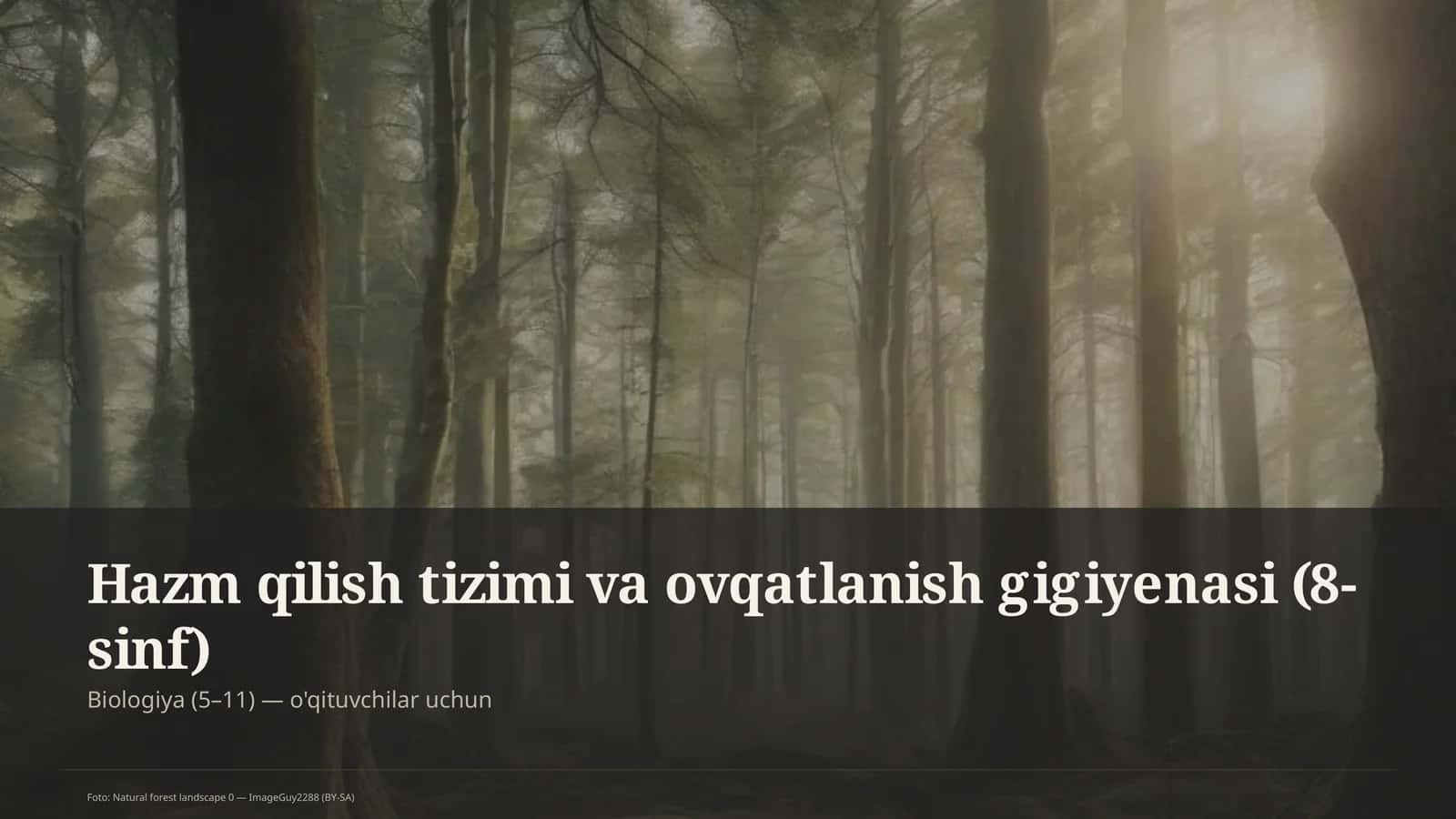 Hazm qilish tizimi va ovqatlanish gigiyenasi (8-sinf)
