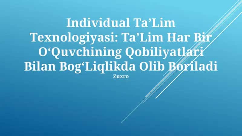 Individual TaʼLim Texnologiyasi